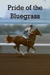 Pride of the Blue Grass (1954)