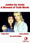 Justice for Annie: A Moment of Truth Movie (1996)