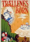 Trællenes børn (1980)