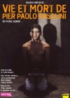Vie et mort de Pier Paolo Pasolini (2004)