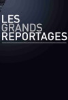 Les grands reportages (1995)