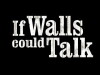 If Walls Could Talk... (1998)