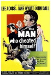 The Man Who Cheated Himself (1950)