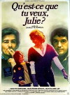 Qu'est-ce que tu veux Julie? (1977)