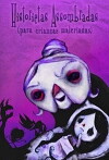 Historietas Assombradas (para Crianças Malcriadas) (2013)