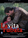 La vita rubata (2008)