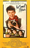 No Small Affair (1984)