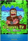 Survival T.V. The Movie! (2016)
