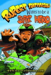 Rupert Patterson Wants to Be a Super Hero (1997)