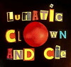Lunatic Clown in Colors... (2018)