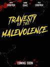 Travesty of the Malevolence (2018)