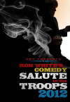 Ron White Comedy Salute to the Troops 2012 (2012)