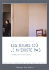 The Days When I Do Not Exist (2002)