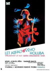 Let asfaltoveho holuba (1991)