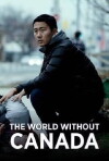 The World Without Canada (2017)