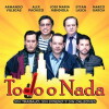 Todo o Nada (2016)