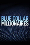 Blue Collar Millionaires (2015)