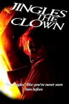 Jingles the Clown (2009)