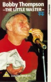 Bobby Thompson: The Little Waster (1982)
