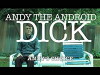 Andy the Android Dick (2015)