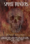 Spirit Hunters: Revelations (2013)