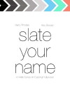 Slate Your Name (2015)