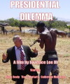 Presidential Dillema (2011)