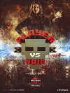 Player vs. Pain (2013)