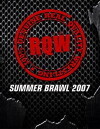 RQW: Summer Brawl 2007 (2007)