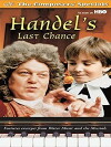 Handel's Last Chance (1996)