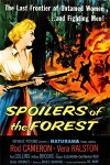 Spoilers of the Forest (1957)
