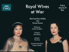 Royal Wives at War (2016)