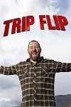 Trip Flip (2012)