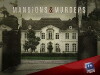 Mansions and Murders (2015)