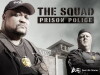 The Squad: Prison Police (2010)