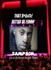 That Bitch Better Funny: Sampson Live at Howard Theater (2014)