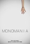 Monomania (2017)