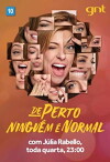 De Perto Ninguém é Normal (2016)
