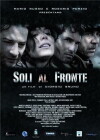 Soli al fronte (2008)
