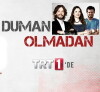 Duman Olmadan (2014)