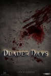 Deader Days (2012)
