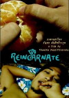 Reincarnate (2010)