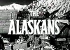 The Alaskans (1959)