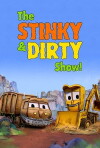 The Stinky & Dirty Show (2015)