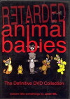 Retarded Animal Babies (2003)