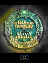 La isla de los famosos: Una aventura Maya - Colombia (2007)