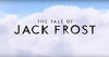 The Tale of Jack Frost (2004)
