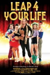 Leap 4 Your Life (2013)