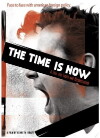 The Time Is Now (2006)