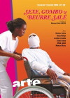 Sexe, gombo et beurre salé (2008)